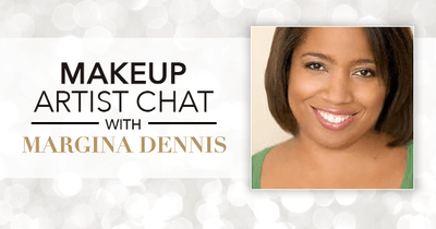 Makeup Artist Chat - Margina Dennis