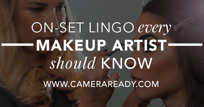 Lingo Every Makeup Artist Should Know