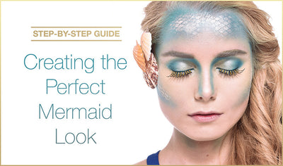 Step by Step Guide - Creating the Perfect Mermaid Look
