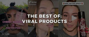 The Best of Social Media - Viral Products in 2022