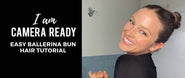 I AM CAMERA READY HAIR: Slicked Back Ballerina Bun with Jillian Dempsey Roomie Pomade